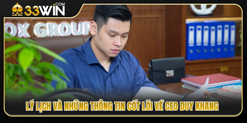 Hồ sơ năng lực và lý lịch làm việc của CEO Duy Khan 