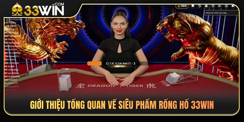 Khám phá những điểm nổi bật của game bài rồng hổ 33WIN